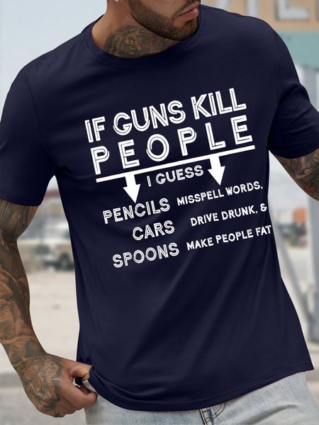 

Men's Funny If Guns Kill People Graphic Printing Cotton Text Letters Casual Loose T-Shirt, Purplish blue, T-shirts