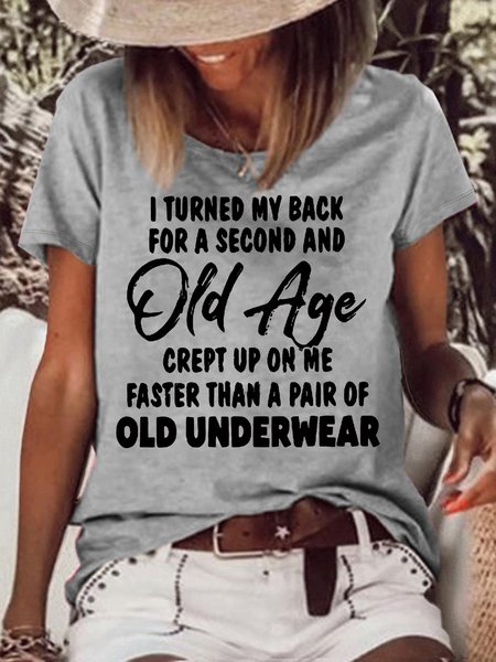 

Women's Funny Old Age Letters T-Shirt, Gray, T-shirts