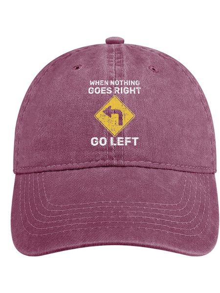 

Funny Word When Noting Goes Right Denim Baseball Cap, Rose red, Women's Hats