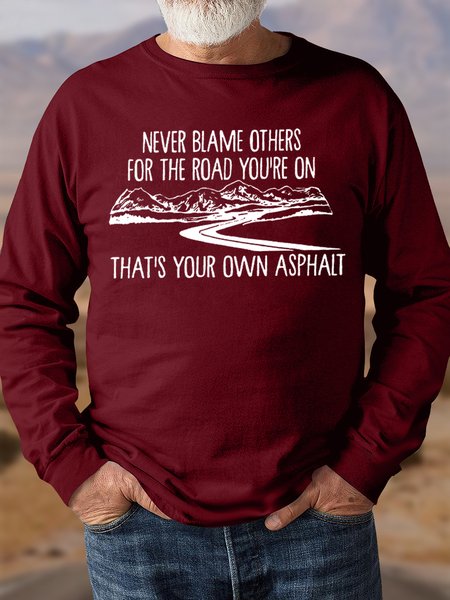 

Men's Funny Never Blame Others For The Road You'Re On That'S The Road You'Re On Graphic Printing Casual Text Letters Crew Neck Sweatshirt, Red, Hoodies&Sweatshirts