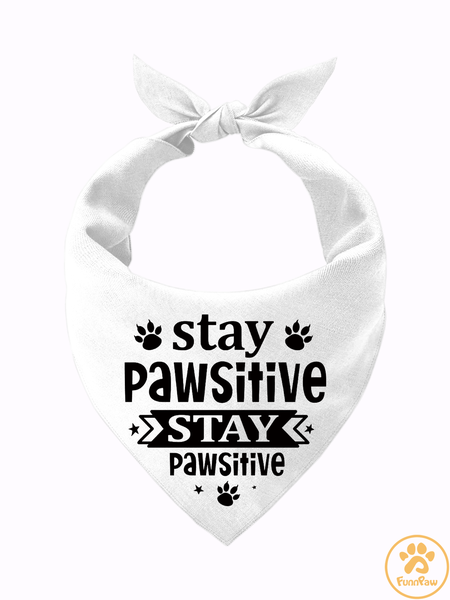

Funny Stay Pawsitive Matching Dog Print Bib, White, Pet Bandanas