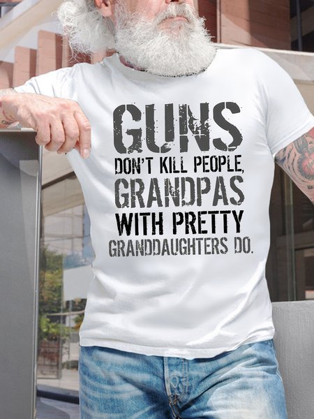 

Men's Funny Guns Don't Kill People Grandpas With Pretty Granddaughters Do Graphic Printing Casual Text Letters Cotton T-Shirt, White, T-shirts