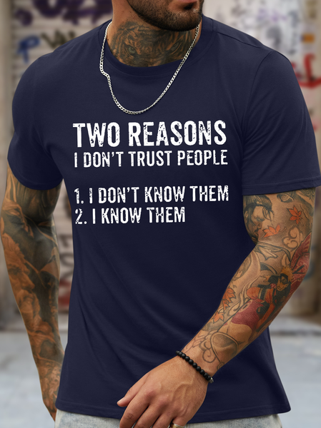 

Men's Funny Two Reasons I Don't Trust People Graphic Printing Text Letters Casual Crew Neck T-Shirt, Purplish blue, T-shirts