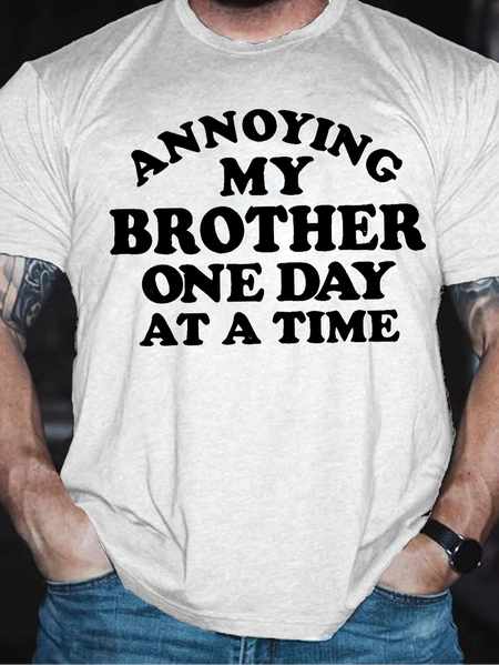 

Men's Funny Annoying My Brother One Day At A Time Graphic Printing Cotton Casual T-Shirt, White, T-shirts