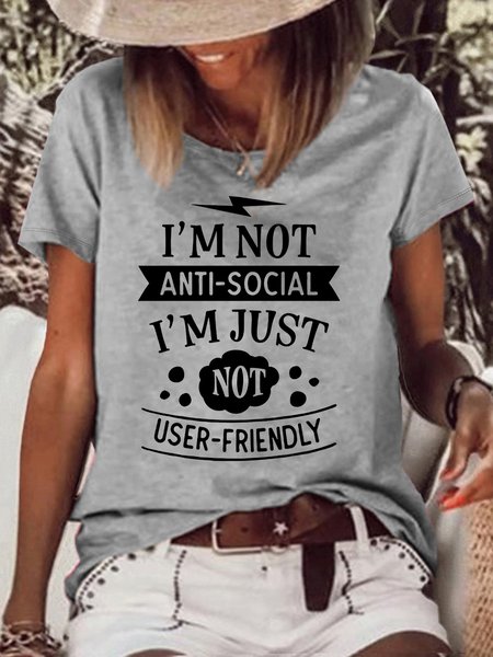 

Women's I'm Not Anti-Social I'm Just Not User Friendly Crew Neck Casual T-Shirt, Gray, T-shirts
