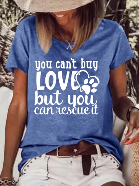 

Women's Casual You Can't Buy Love But You Can Rescue It T-Shirt, Blue, T-shirts