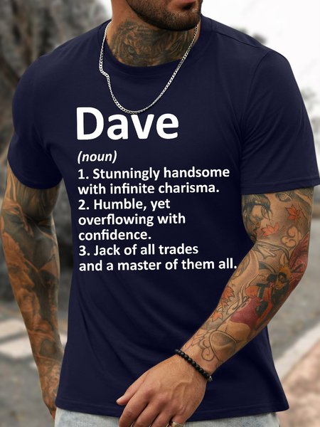 

Men's Funny Dave Stunningly Handsome With Infinite Charisma Humble Yet Graphic Printing Text Letters Casual Loose Cotton T-Shirt, Purplish blue, T-shirts