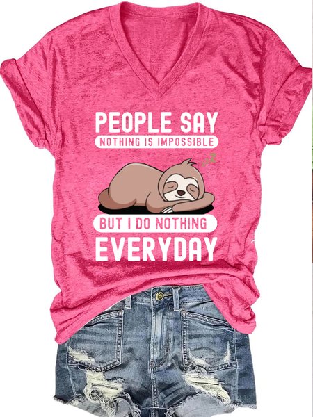 

Women's People say nothing is impossible but i do nothing every day Casual T-Shirt, Pink, T-shirts