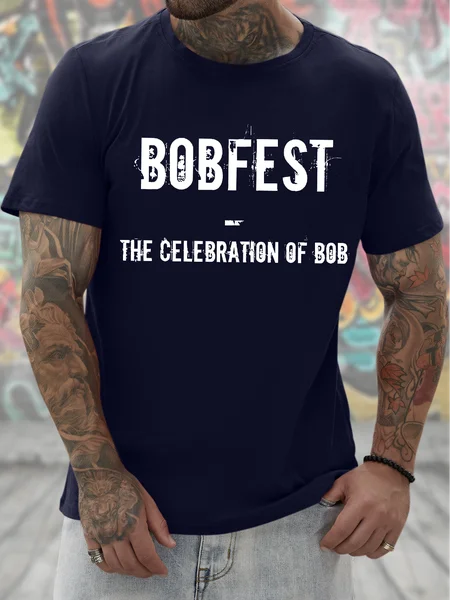 

Men's Funny Bobfest The Celebration Of Bob Graphic Printing Casual Loose T-Shirt, Purplish blue, T-shirts