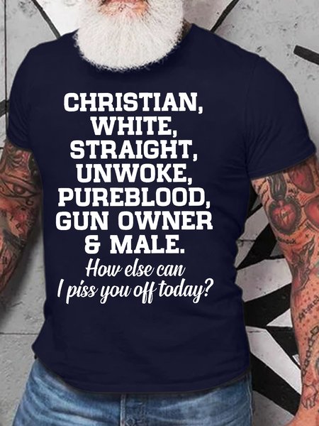 

Men's Funny Christian White Straight Unworke Pureblood Gun Owner And Male How Else Can I Piss You Off Today Graphic Printing Casual Crew Neck Loose Cotton T-Shirt, Purplish blue, T-shirts