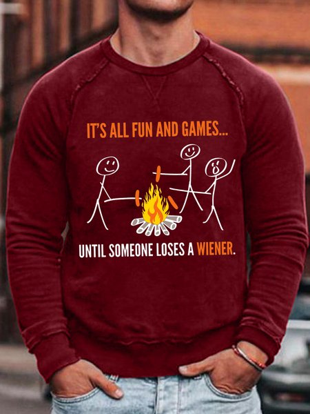 

Men's Funny It Is All Fun And Games Until Someone Loses A Wiener Graphic Printing Cotton-Blend Casual Loose Crew Neck Sweatshirt, Red, Hoodies&Sweatshirts