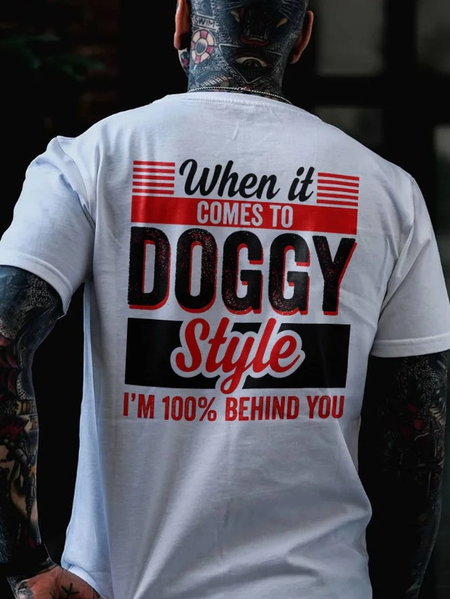 

Men's When It Comes To Doggy Style Crew Neck Loose Casual Text Letters T-Shirt, White, T-shirts