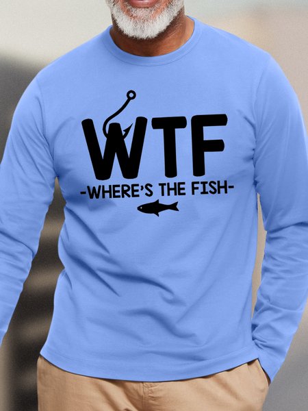 

Men's Funny WTF Where Is The Fish Graphic Printing Cotton Loose Text Letters Casual Top, Blue, Long Sleeves