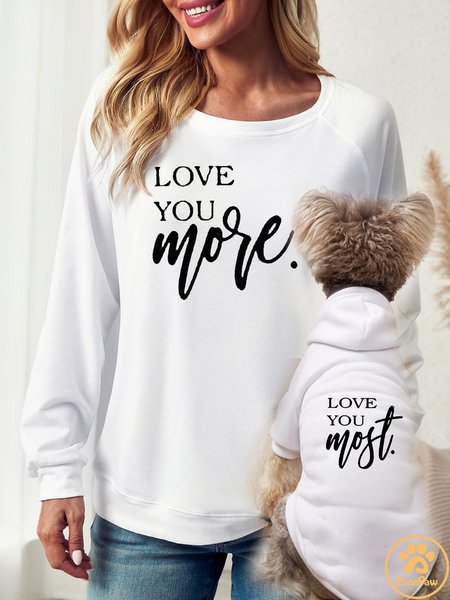 

Women‘s Love You Most Love You More Casual Sweatshirt, White, Hoodies&Sweatshirts