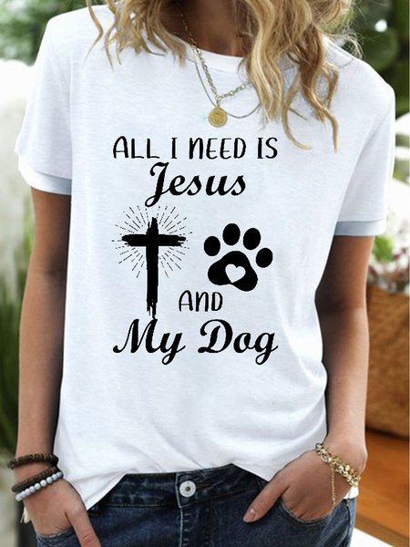 

Women's All I Need Is Jesus And Dog Casual Letters Crew Neck T-Shirt, White, T-shirts