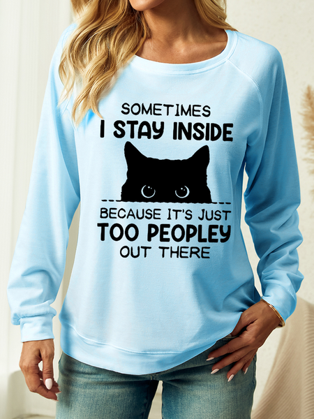 

Women's Funny Women Sometimes I Stay Inside Because It's Just Too People Out There Text Letters Sweatshirt, Light blue, Hoodies&Sweatshirts