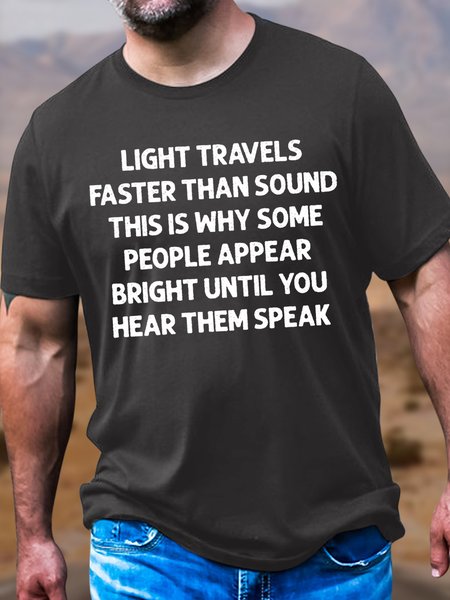 

Men's Cotton Light Travels Faster Than Sound Crew Neck Casual T-Shirt, Deep gray, T-shirts