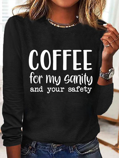 Women's  Coffee For My Sanity Cotton-Blend Casual Long Sleeve Shirt