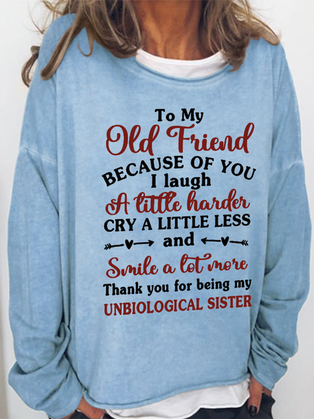 

Women's Because Of You I Laugh A Little Harder, Cry A Little Less And Smile A Lot More Casual Text Letters Sweatshirt, Light blue, Hoodies&Sweatshirts