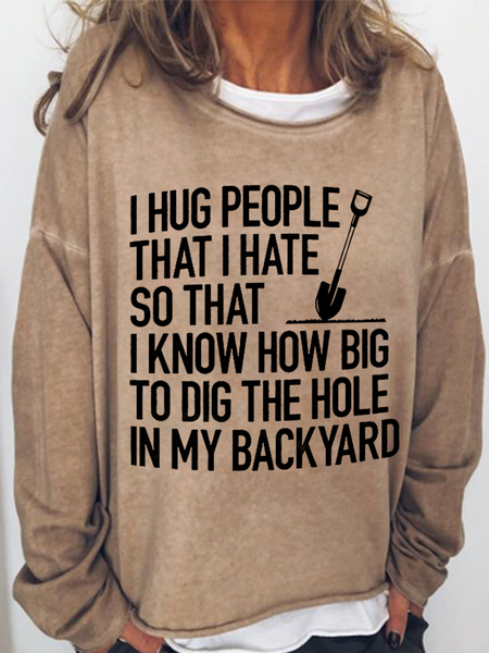 

Women's I Hug People That I Hate Text Letters Casual Sweatshirt, Khaki, Hoodies&Sweatshirts
