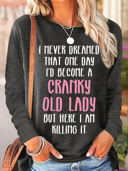 Women's Cranky Old Lady Crew Neck Regular Fit Cotton-Blend Casual Shirt, Deep gray, Long sleeves