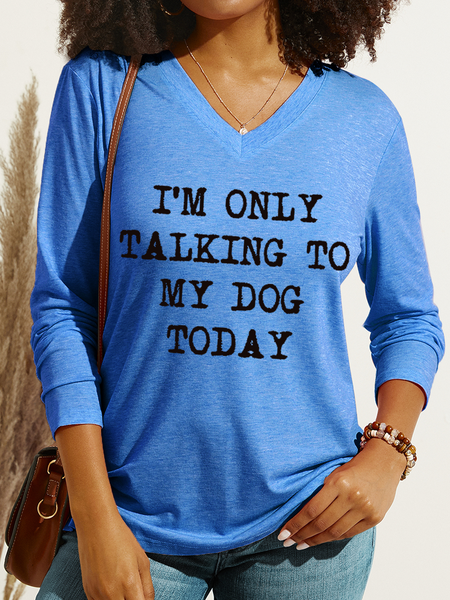 

Women's I'm Only Talking To My Dog Today Casual Shirt, Blue, Long sleeves