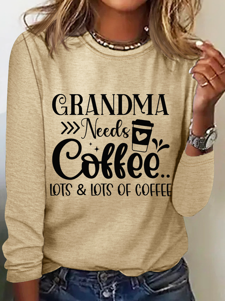 

Women's Grandma Needs Text Letters Crew Neck Casual Shirt, Khaki, Long sleeves