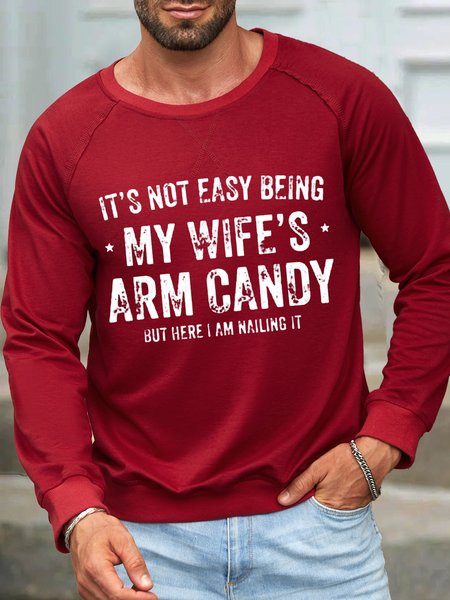 

Men's Funny It's Not Easy Be My Wife‘s Arm Candy Casual Crew Neck Sweatshirt, Red, Hoodies&Sweatshirts