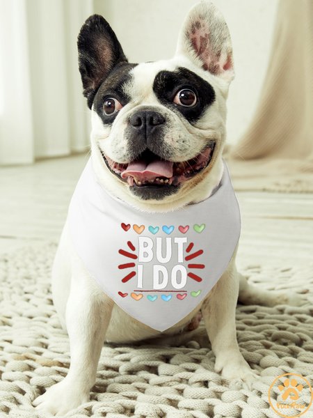 

But I Do Dog Print Bib, White, Pet Bandanas