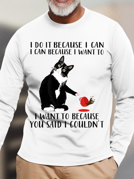 

Men's I DO IT BECAUSE I CAN Color Block Cotton Crew Neck Casual Top, White, Long Sleeves