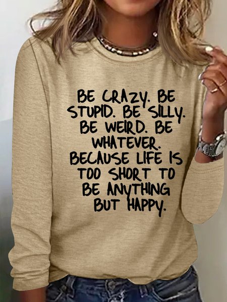 

Women's Inspiriton Qoute Crew Neck Casual Shirt, Khaki, Long sleeves