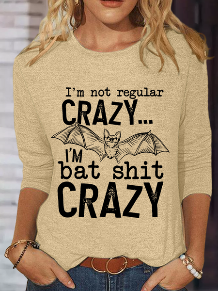 

Women's I'm Not Regular Crazy Crew Neck Text Letters Casual Cotton-Blend Long Sleeve Shirt, Khaki, Long sleeves
