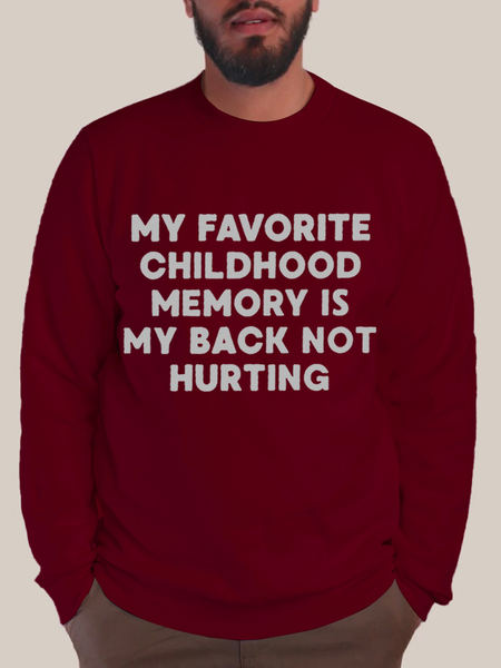 

Men's Cotton My Favorite Childhood Memory Is My Back Not Hurting Casual Loose Cotton-Blend Text Letters Sweatshirt, Red, Hoodies&Sweatshirts
