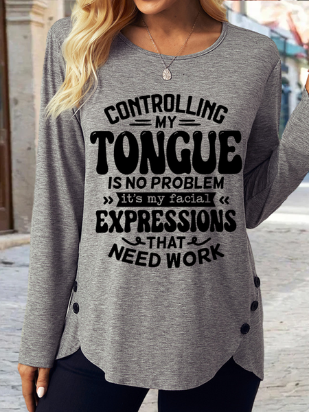 

Women's Funny Controlling My Tongue Is No Problem Adult Humor Casual Cotton-Blend Shirt, Gray, Long sleeves
