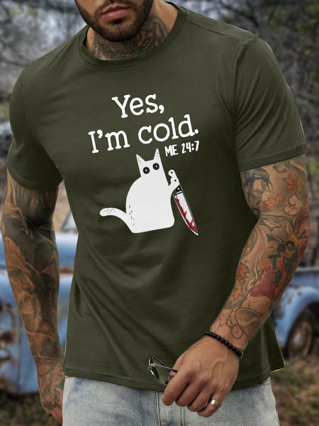 

Men’s Yes, I‘m Cold Cat Casual Cotton T-Shirt, Army green, T-shirts