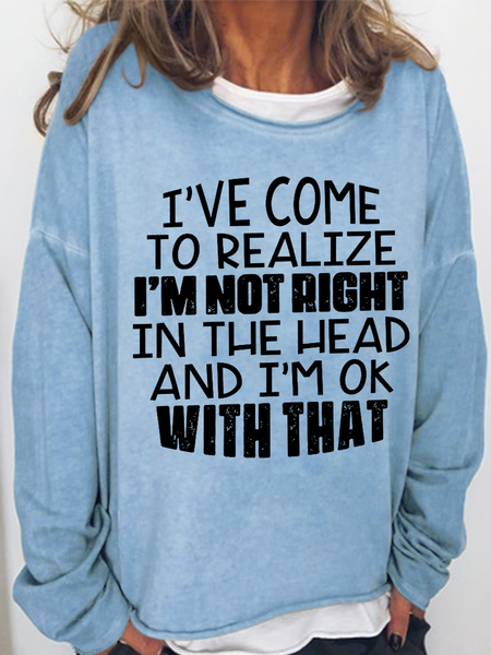 

Women's I'm Not Right In The Head Text Letters Crew Neck Casual Sweatshirt, Light blue, Hoodies&Sweatshirts