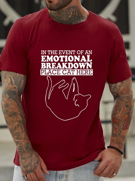 

Men's In The Event Of An Emotional Breakdown Place Cat Here Cat Lover Cotton T-Shirt, Red, T-shirts