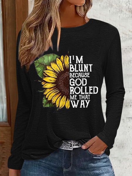 

Women's I'm Blunt Because God Rolled Me That Way Printed Casual Crew Neck Long Sleeve Shirt, Black, Long sleeves