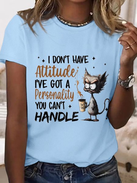 

Women's I Don't Have Attitude I've Got A Personality You Can't Handle Cotton Simple Loose T-Shirt, Light blue, T-shirts