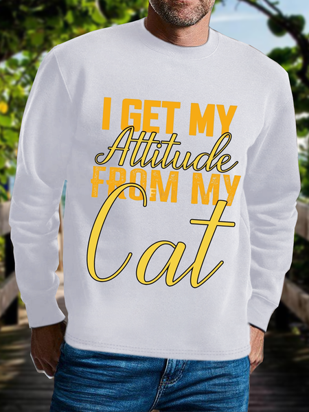 

Men's I get my attitude from my cat Cotton-Blend Casual Cat Sweatshirt, White, Hoodies&Sweatshirts