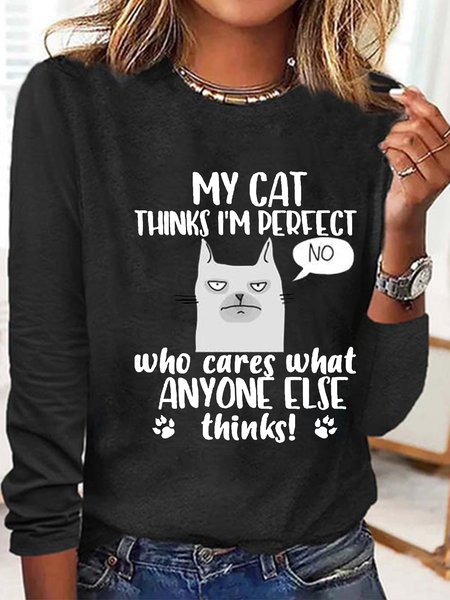 

Women's Metal Poster My Cat Thinks I'm Perfect Casual Crew Neck Shirt, Black, Long sleeves