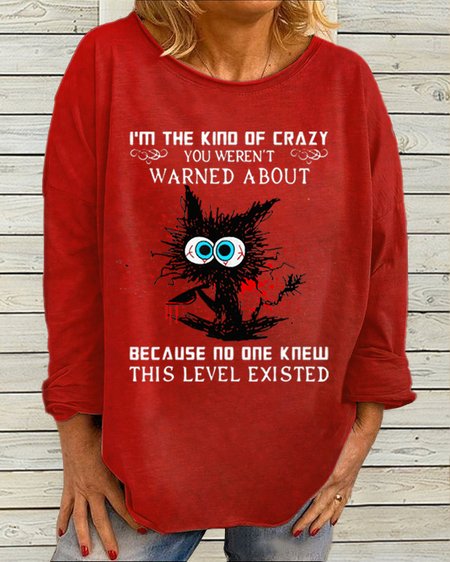 

Women's I'm The Kind Of Crazy You Weren't Warned About Letters Casual Sweatshirt, Red, Hoodies&Sweatshirts
