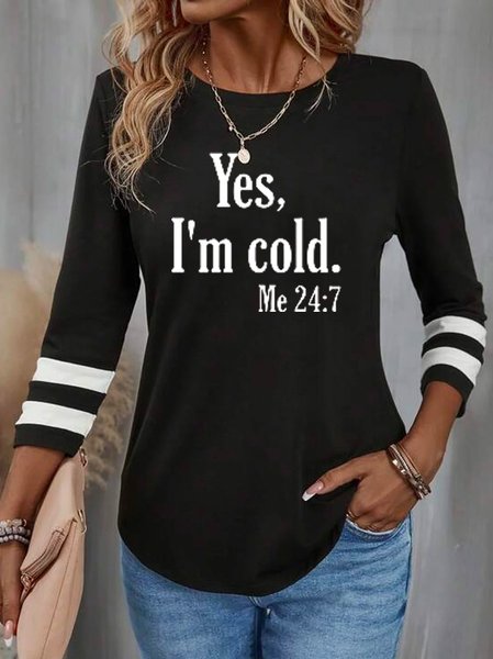 

Yes，I‘m Cold Casual Text Letters T-Shirt, Black, T-Shirts