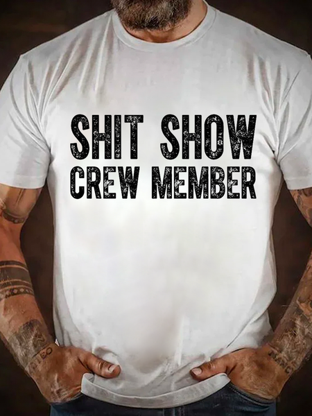 

Men's Shit Show Crew Member Funny Casual Cotton Loose T-Shirt, White, T-shirts