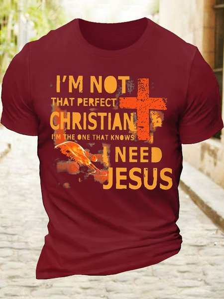 

Men‘s Cotton I'm Not That Perfect Christian I'm The One That Knows I Need Jesus T-Shirt, Red, T-shirts