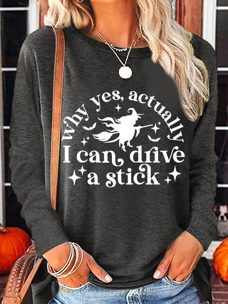 

Women's Why Yes Actually I Can Drive a Stick Casual Crew Neck Long Sleeve Shirt, Deep gray, Long sleeves