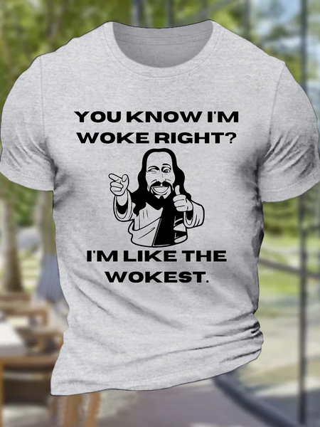

Women's Funny You Know I'M Woke Jesus Was Woke The Wokest Cotton Text Letters Casual T-Shirt, Light gray, T-shirts