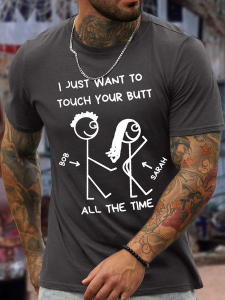 

Men's Funny Saying Touch Butt Casual Cotton Crew Neck T-Shirt, Deep gray, T-shirts