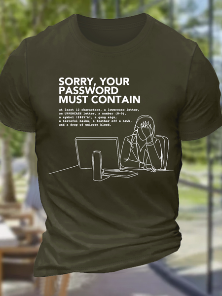 

Men's Funny Word Sorry Your Password Must Contain Loose Cotton T-Shirt, Green, T-shirts