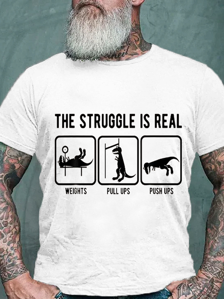 

Men's The Struggle Is Real Cotton Crew Neck Casual Loose T-Shirt, White, T-shirts
